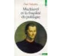 Machiavel et la Fragilité du politique - Paul Valadier - Points - Poche - Livre