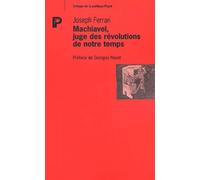 Machiavel, Juge des révolutions de notre temps