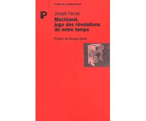 Machiavel, Juge des révolutions de notre temps
