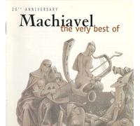 Machiavel - Very Best of