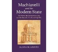 Machiavelli And The Modern State