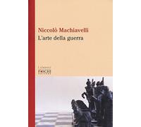 Machiavelli, N: L'arte Della Guerra