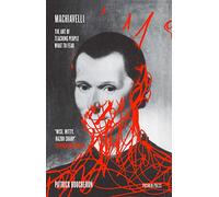Machiavelli: The Art of Teaching People What to Fear
