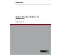 Machiavelli und der Gedanke der Staatsraison Fichtner, Georg (Auteur)