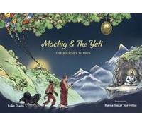 Machig and the Yeti: The Journey Within