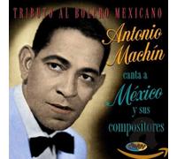 Machin, Antonio - Canta a Mexico Y Sus Comp