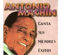 Machin, Antonio - Canta Sus Mejores Exitos