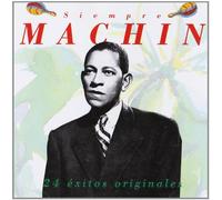 Machin, Antonio – Machin Siempre – 24 Exitos