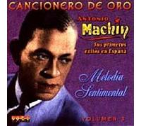 Machin, Antonio - Sus Primeros Exitos En 3