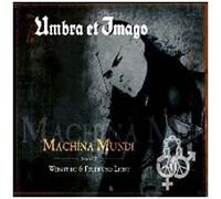 Umbra et imago - Machina Mundi + weinst du & Feuer und Licht [Import]