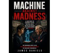 MACHINE AGAINST MADNESS: How AI Exposes the Government Failures Behind the Great Depression and the 2008 Financial Crisis