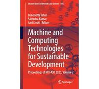 Machine and Computing Technologies for Sustainable Development: Proceedings of MCT4SD 2025, Volume 2