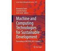 Machine and Computing Technologies for Sustainable Development: Proceedings of MCT4SD 2025, Volume 3