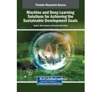 Machine And Deep Learning Solutions For Achieving The Sustainable Development Goals