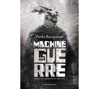 Machine de guerre - Paolo Bacigalupi - Au diable vauvert - broché - Roman