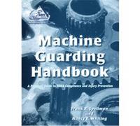 Machine Guarding Handbook Frank R. Spellman, Nancy E. Whiting (Auteur)