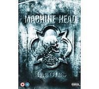 Machine Head : Elegies
