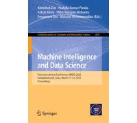 Machine Intelligence and Data Science: First International Conference, MIDAS 2025, Paralakhemundi, India, March 21-22, 2025, Proceedings