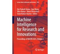 Machine Intelligence for Research and Innovations: Proceedings of MAiTRI 2025, Volume 2