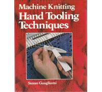 MACHINE KNITTING HANDTOOLING TEC
