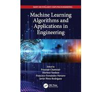 Machine Learning Algorithms and Applications in Engineering