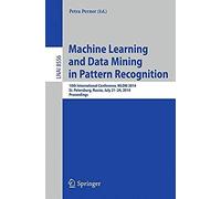 Machine Learning And Data Mining In Pattern Recognition