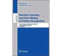 Machine Learning And Data Mining In Pattern Recognition