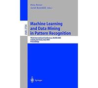 Machine Learning And Data Mining In Pattern Recognition