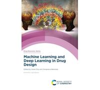Machine Learning and Deep Learning in Drug Design