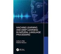 Machine Learning and Deep Learning in Natural Language Processing Machine Learning and Deep Learning in Natural Language Processing (Auteur)