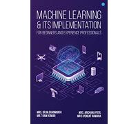 Machine Learning and Its Implementation