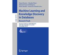 Machine Learning And Knowledge Discovery In Databases: Research Track