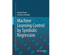 Machine Learning Control By Symbolic Regression