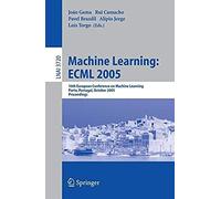 Machine Learning: Ecml 2005