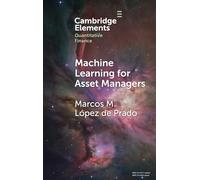 Machine Learning for Asset Managers