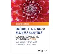 Machine Learning for Business Analytics – Concepts, techniques et applications en Python – Wiley-VCH