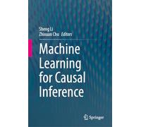 Machine Learning for Causal Inference