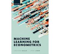 Machine Learning for Econometrics – Oxford University Press