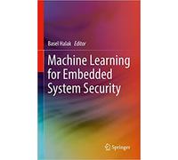 Machine Learning For Embedded System Security