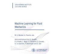 Machine Learning for Fluid Dynamics