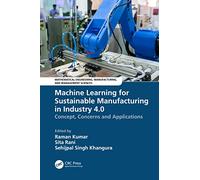 Machine Learning for Sustainable Manufacturing in Industry 4.0