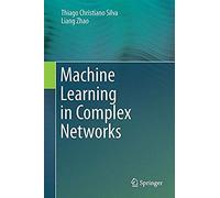 Machine Learning In Complex Networks