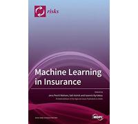 Machine Learning In Insurance