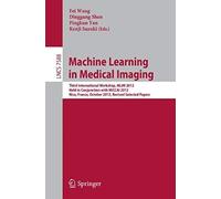 Machine Learning In Medical Imaging