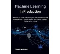 Machine Learning in Production
