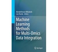 Machine Learning Methods For Multi-Omics Data Integration