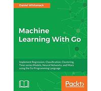 Machine Learning With Go