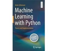 Machine Learning with Python Theory and Implementation - Amin Zollanvari - Springer Nature B.V. - Livre en Anglais Amin ZollanvariAmin Zollanvari (Auteur)