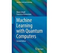 Machine Learning With Quantum Computers