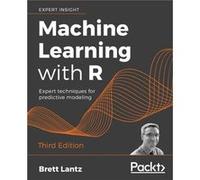 Machine Learning with R by Brett Lantz Brett Lantz (Auteur)